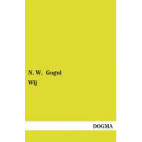 N. W. Gogol - Wij