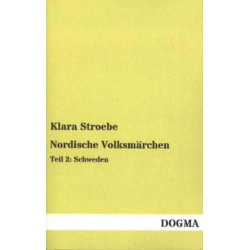 Klara Stroebe - Nordische Volksmärchen