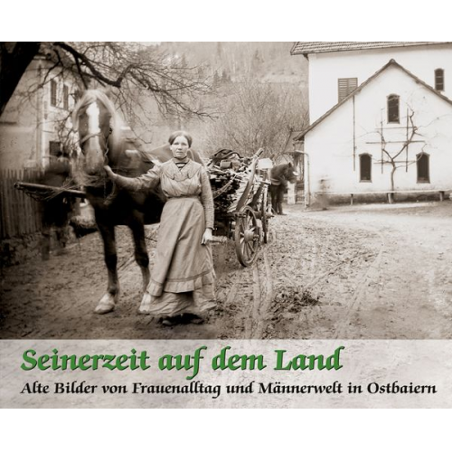 Martin Ortmeier - Seinerzeit auf dem Land