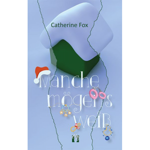 Catherine Fox - Manche mögen's weiß