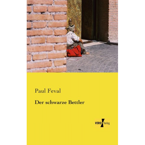 Paul Feval - Der schwarze Bettler