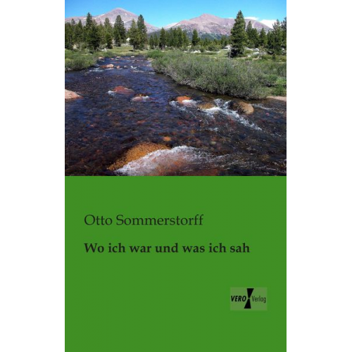 Otto Sommerstorff - Wo ich war und was ich sah