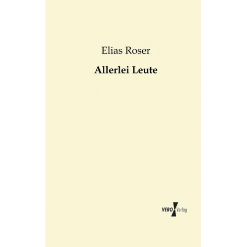 Elias Roser - Allerlei Leute