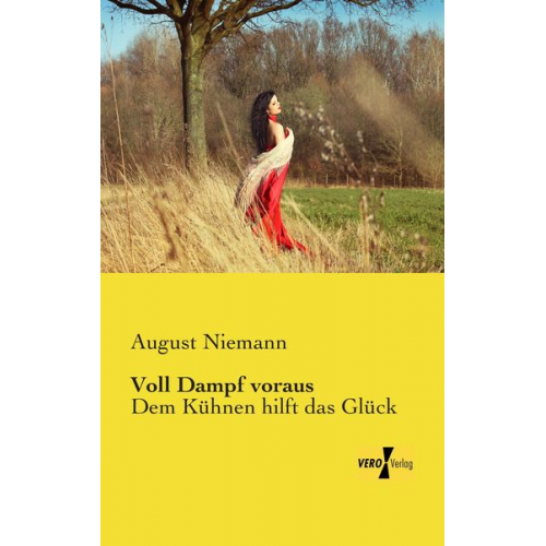 August Niemann - Voll Dampf voraus