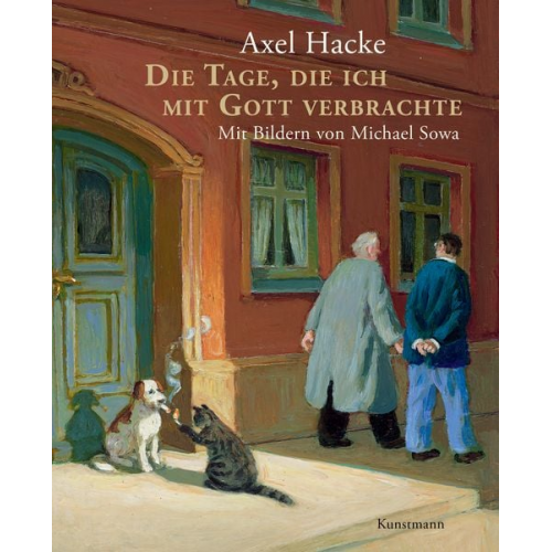 Axel Hacke - Die Tage, die ich mit Gott verbrachte