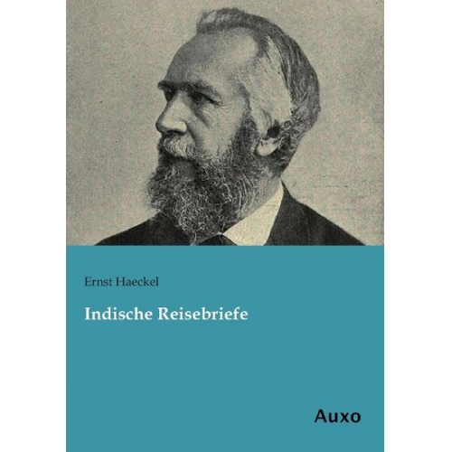 Ernst Haeckel - Indische Reisebriefe