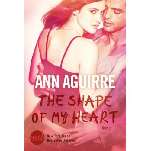 Ann Aguirre - The Shape of My Heart