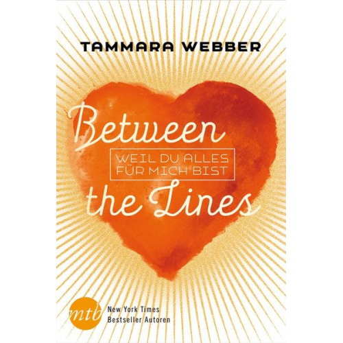 Tammara Webber - Weil du alles für mich bist / Between the Lines Bd. 4