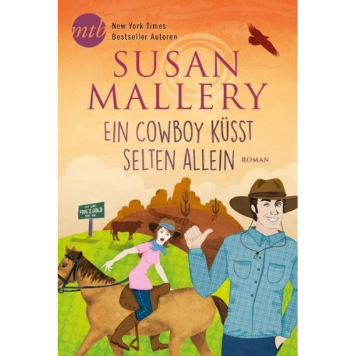 Susan Mallery - Ein Cowboy küsst selten allein