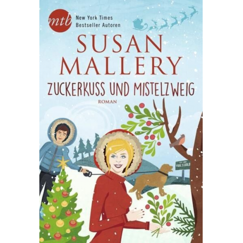 Susan Mallery - Zuckerkuss und Mistelzweig