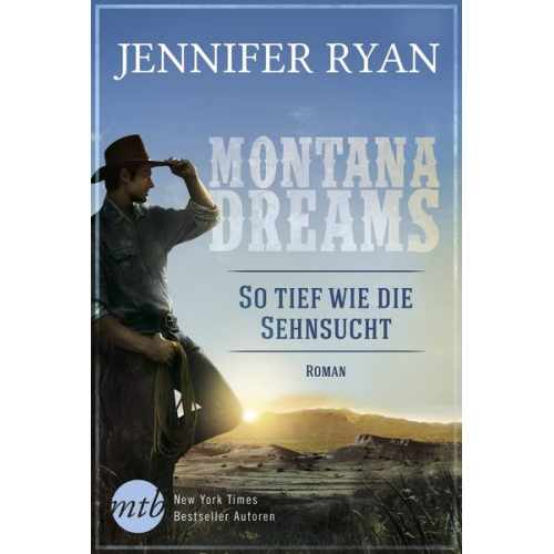 Jennifer Ryan - Montana Dreams - So tief wie die Sehnsucht