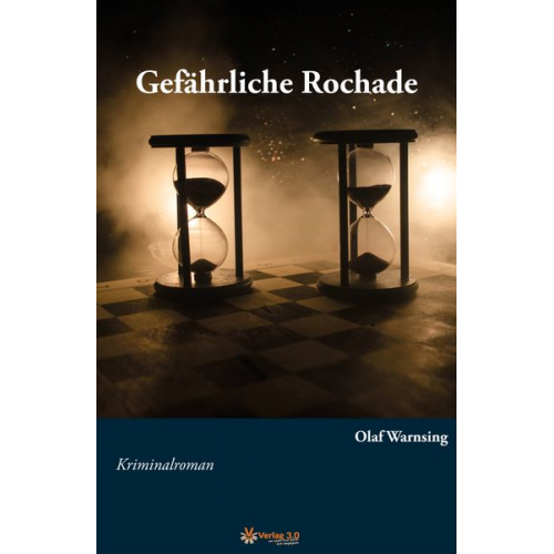 Olaf Warnsing - Gefährliche Rochade