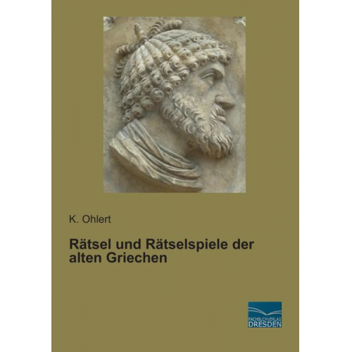 K. Ohlert - Rätsel und Rätselspiele der alten Griechen