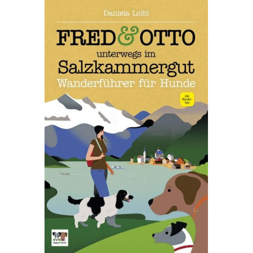 Daniela Loibl - FRED & OTTO unterwegs im Salzkammergut