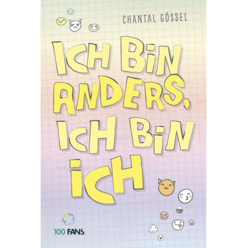 Chantal Gössel - Ich bin anders, ich bin ich