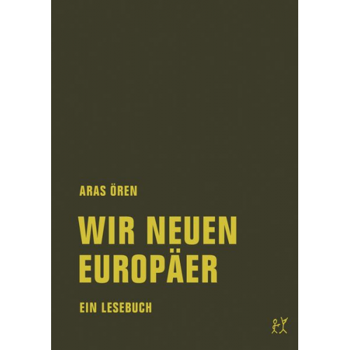 Aras Ören - Wir neuen Europäer