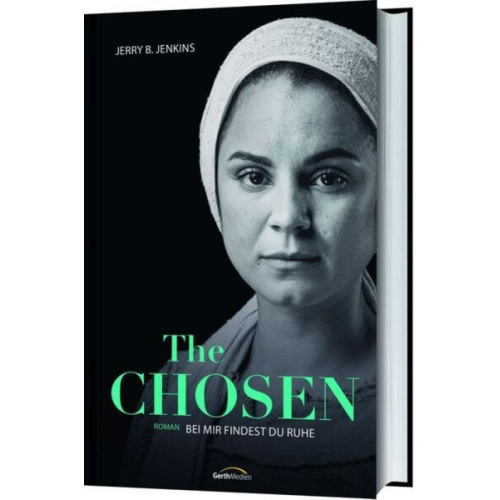 Jerry B. Jenkins - The Chosen: Bei mir findest du Ruhe