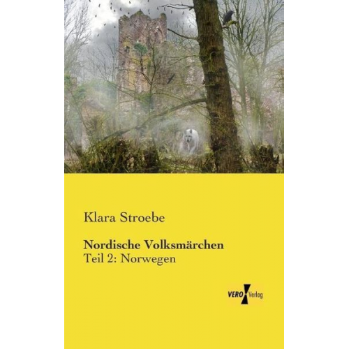 Klara Stroebe - Nordische Volksmärchen