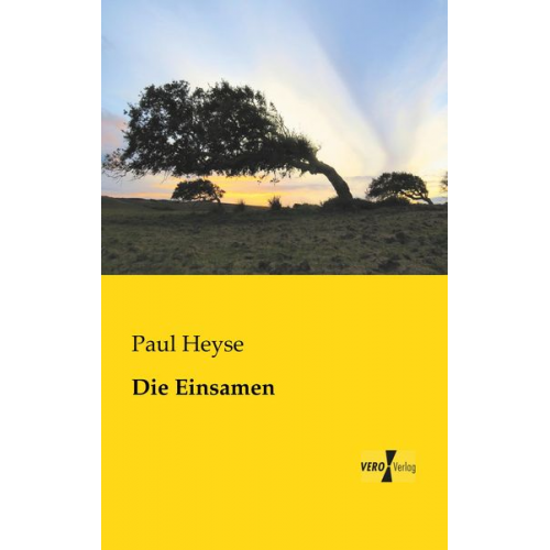 Paul Heyse - Die Einsamen