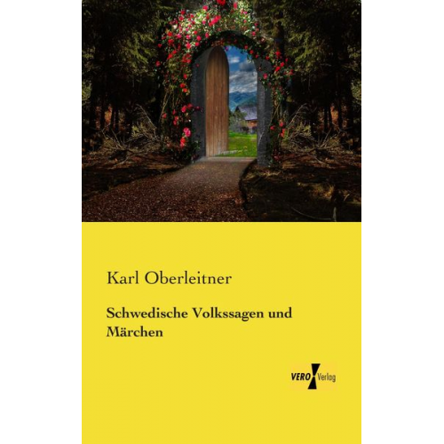 Karl Oberleitner - Schwedische Volkssagen und Märchen