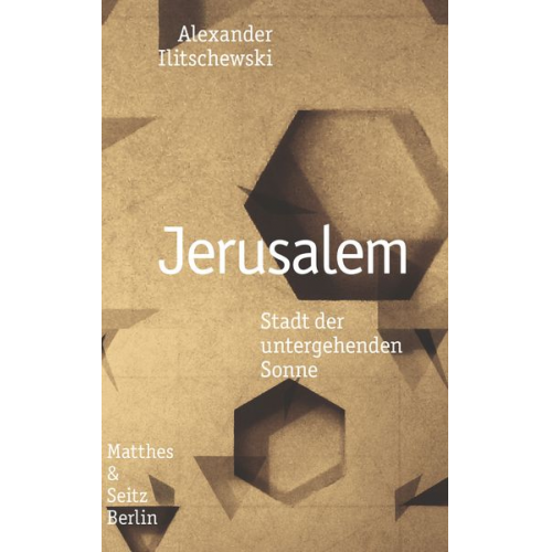 Alexander Ilitschewski - Jerusalem