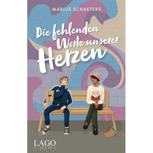 Marius Schaefers - Die fehlenden Worte unserer Herzen