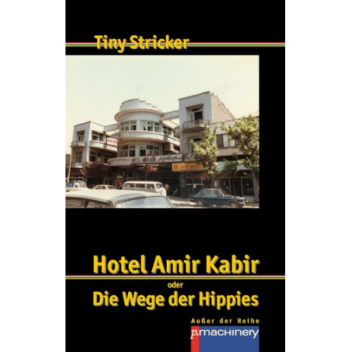 Tiny Stricker - Hotel Amir Kabir