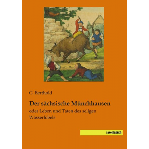 G. Berthold - Der sächsische Münchhausen