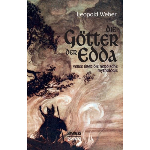 Leopold Weber - Die Götter der Edda