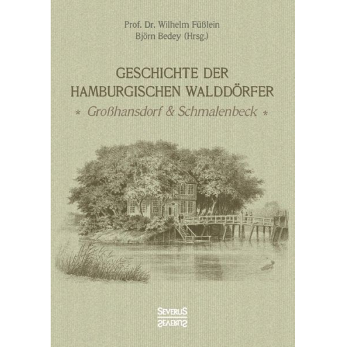 Wilhelm Füsslein - Geschichte der Hamburgischen Walddörfer