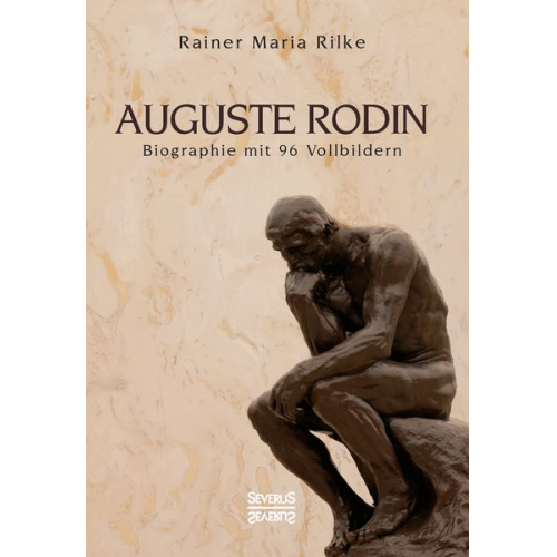 Rainer Maria Rilke - Auguste Rodin 