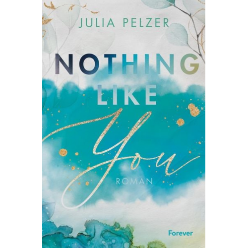 Julia Pelzer - Nothing Like You