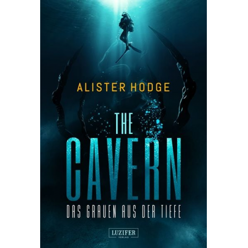 Alister Hodge - THE CAVERN – Das Grauen aus der Tiefe