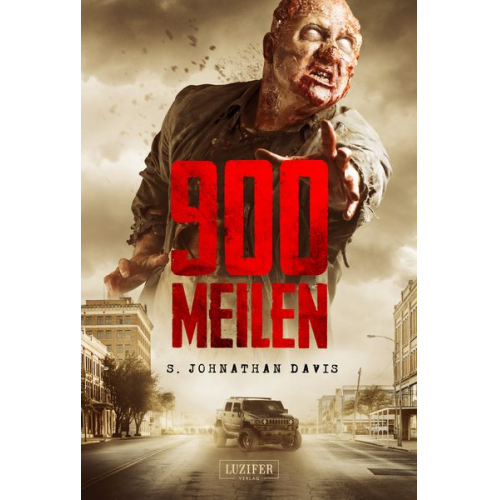 S. Johnathan Davis - 900 MEILEN - Zombie-Thriller