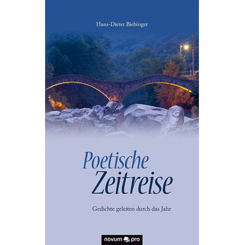 Hans-Dieter Biebinger - Poetische Zeitreise