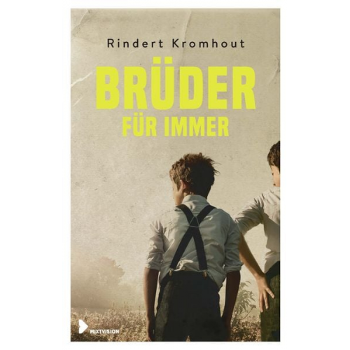 Rindert Kromhout - Brüder für immer