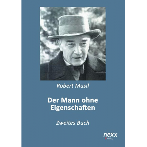 Robert Musil - Der Mann ohne Eigenschaften