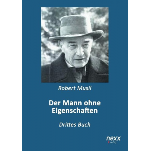 Robert Musil - Der Mann ohne Eigenschaften