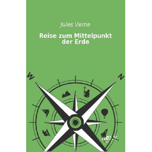 Jules Verne - Reise zum Mittelpunkt der Erde