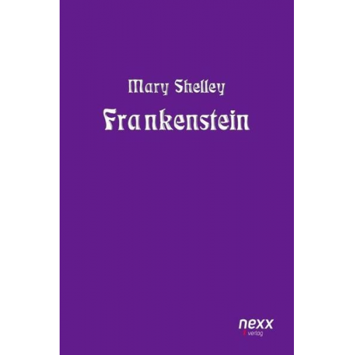 Mary Shelley - Frankenstein