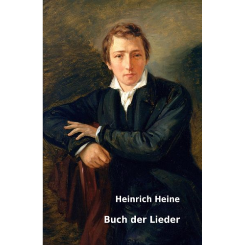 Heinrich Heine - Buch der Lieder