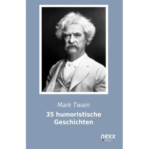 Mark Twain - 35 humoristische Geschichten