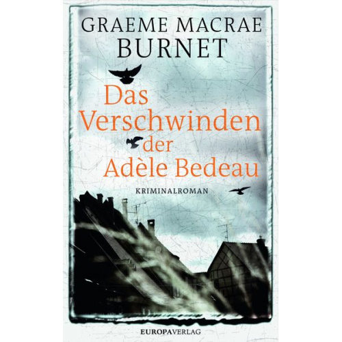 Graeme Macrae Burnet - Das Verschwinden der Adèle Bedeau