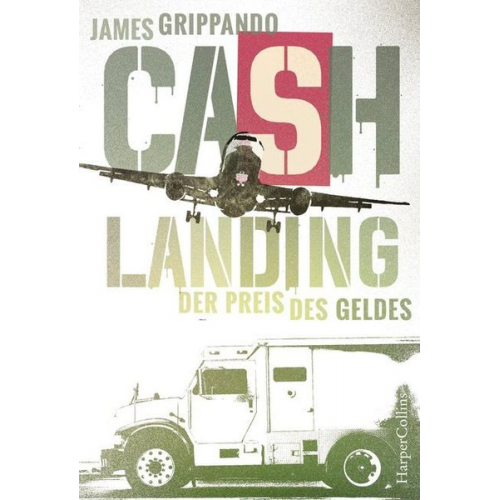 James Grippando - Cash Landing - Der Preis des Geldes