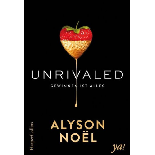 Alyson Noel - Unrivaled - Gewinnen ist alles
