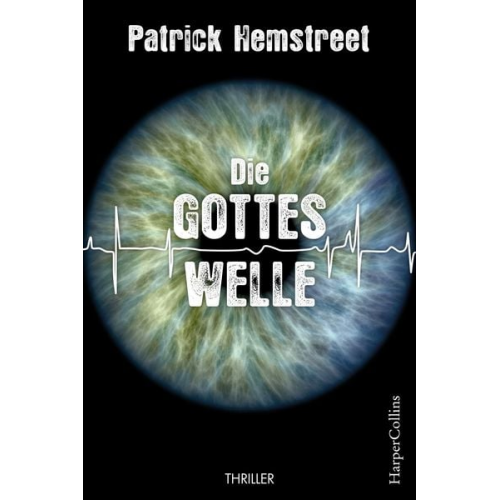 Patrick Hemstreet Fred Kinzel - Die Gotteswelle