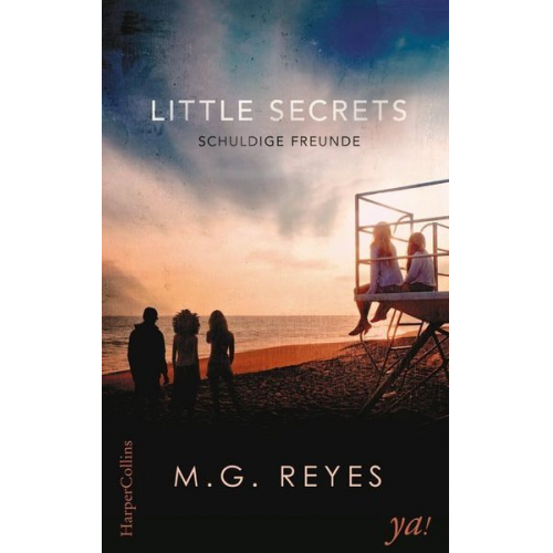 M.G. Reyes - Little Secrets - Schuldige Freunde