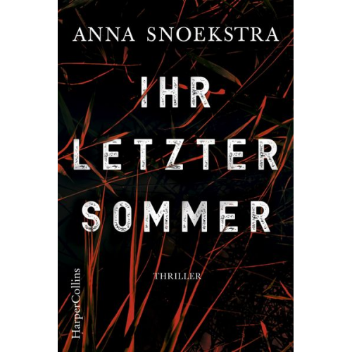 Anna Snoekstra - Ihr letzter Sommer