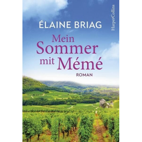 Élaine Briag - Mein Sommer mit Mémé