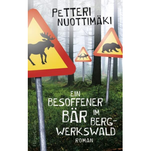 Petteri Nuottimäki - Ein besoffener Bär im Bergwerkswald